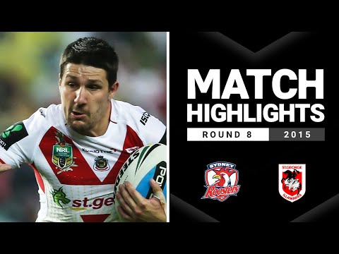Sydney Roosters v St George Illawarra Dragons Round 8, 2015 | Classic Match Highlights | NRL