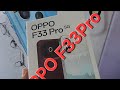 Oppo F33 Pro Oppo New Model Oppo F33 Pro Unboxing Oppof33pro F33pro Newlook Techlucky