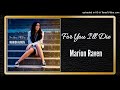 For You I'll Die - Marion Raven