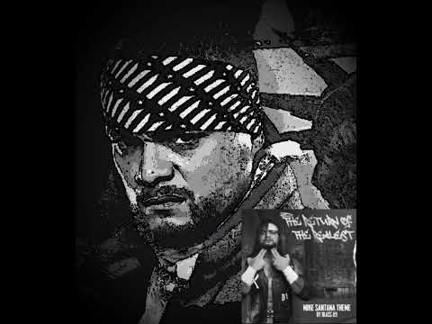 Mike Santana TNA Theme “Return Of The Realest” EXTENDED