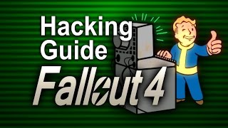 Fallout 4 - Hacking Guide