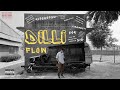 Esr - Dilli Flow (Official Video) | All Day Long EP