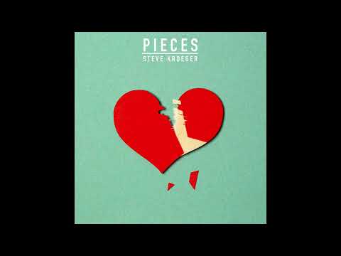 Steve Kroeger - Pieces