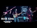 Rude King - Gone (Official Music Video) 