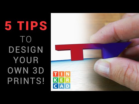 5 Tips to start designing your own 3D printed parts - Tinkercad