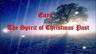 Enya - The Spirit of Christmas Past (lyrics)