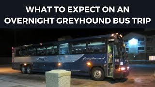 Overnight Greyhound Bus Trips | What To Expect