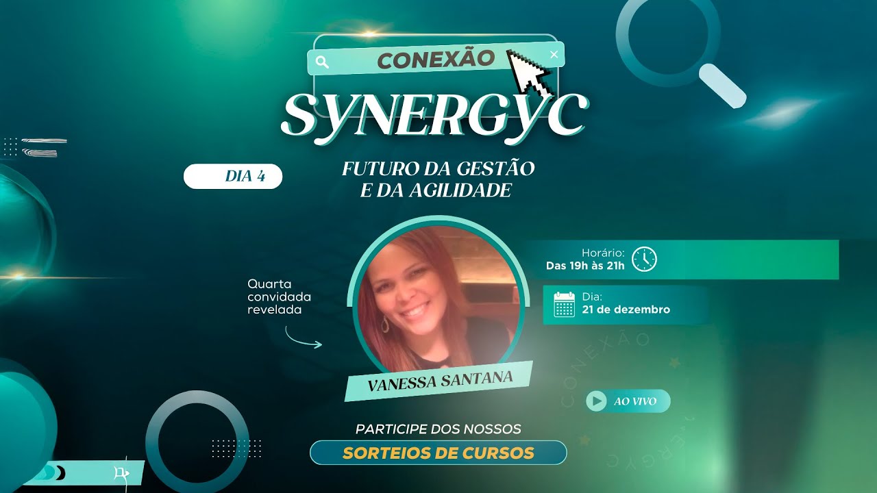 Conexão Synergyc – O Futuro da Gestão e da Agilidade