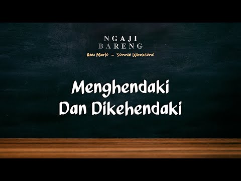 #Eps12 l Menyelaraskan Kehendak Tuhan dan Kehendak Manusia