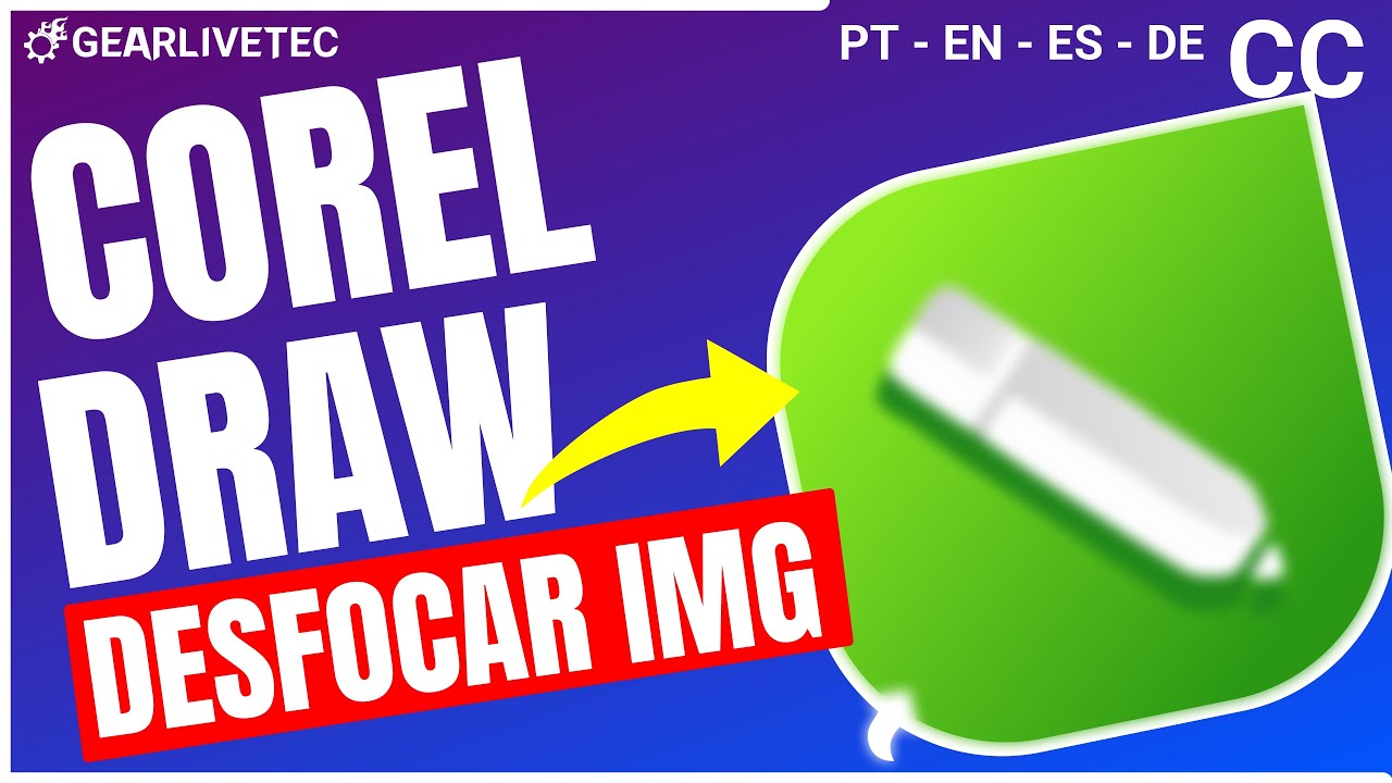 Thumbnail do tutorial: Como Aplicar Efeito de Desfoque em Imagens no CorelDRAW