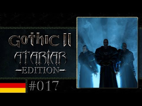 Gothic 2: Atariar Edition 1.3 #017 - Die Banditen bei Dexter