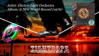 Tightrope - Electric Light Orchestra (1976) Audio Remaster HD Video ~MetalGuruMessiah~