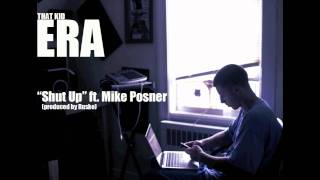 Mike Posner - Shut Up ft. That Kid Era (lyrics)