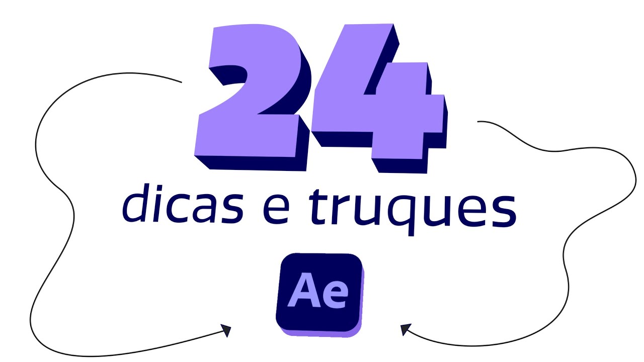 24 Dicas e Truques no After Effects | Tutorial