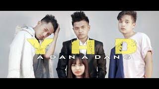 Download lagu YoungFella, Hex Da Marshall, Devin (YHD) - A DAN A DANG ( VIDEO 2020) mp3 Download lagu YoungFella, Hex Da Marshall, Devin (YHD) - A DAN A DANG ( VIDEO 2020) mp3