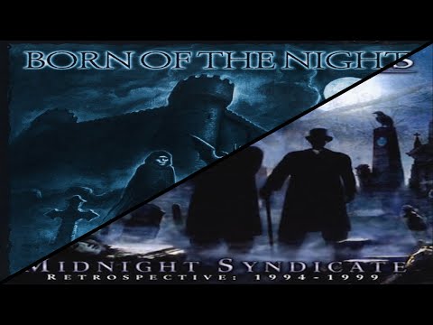 Midnight Syndicate - Born of the Night [Original/Remastered Songs Mix]