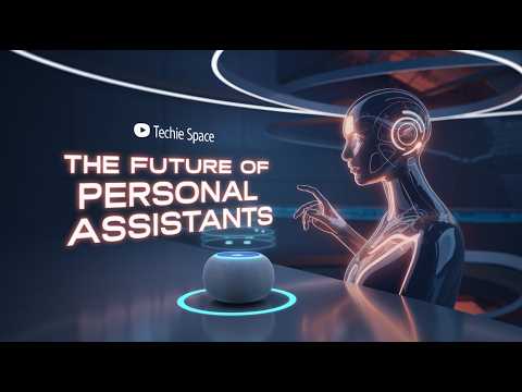 The Future of Personal Assistants: From Smart Speakers to AI Holograms