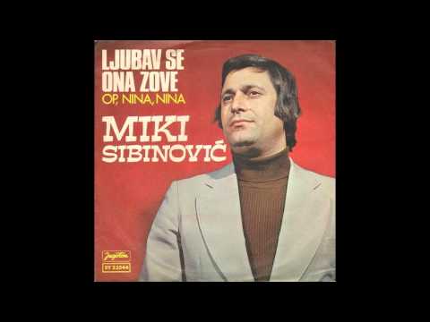 Miki Sibinovic - Ljubav se ona zove - ( Audio 1979 )