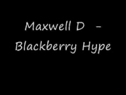 Maxwell D - Blackberry Hype [UK Funky]