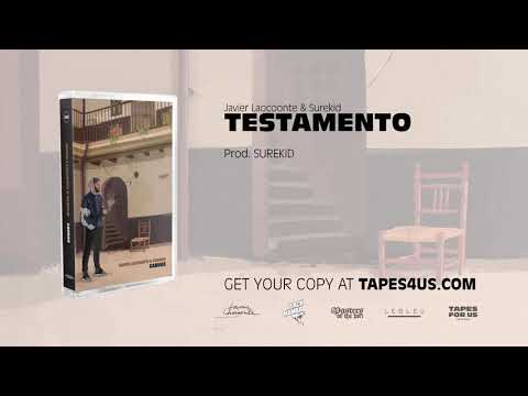 JAVIER LAOCOONTE & SUREKID - 08 Testamento