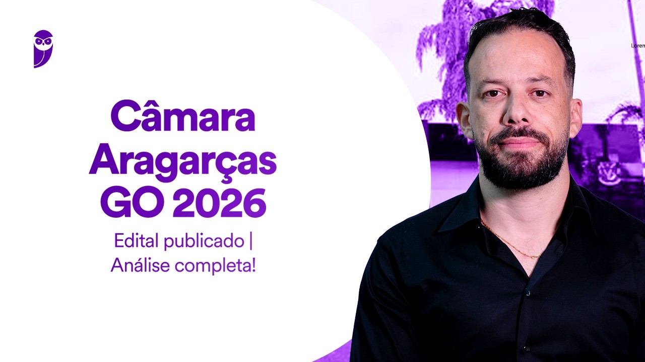 Concurso Câmara Aragarças GO 2026 - Edital publicado - Análise completa!