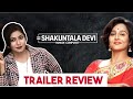Shakuntala Devi Trailer Review | Vidya Balan, Sanya Malhotra | Amazon Prime Video | July 31