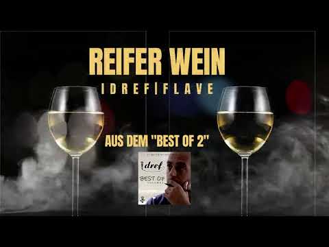 Idref & Phreaky Flave - REIFER WEIN (UNRELEASED)
