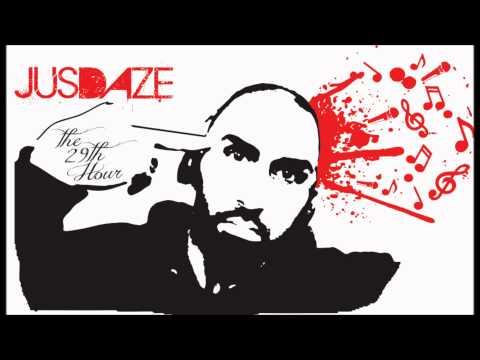 Jus Daze - The 29th Hour (Audio)