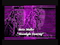 Bette Midler - Moonlight Dancing (Diane Warren)