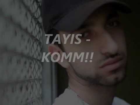 TAYIS - KOMM! TEASER. (25.10.12 auf Tvstrassensound)