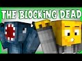 Minecraft - The Blocking Dead - 100+ KILLS! W ...