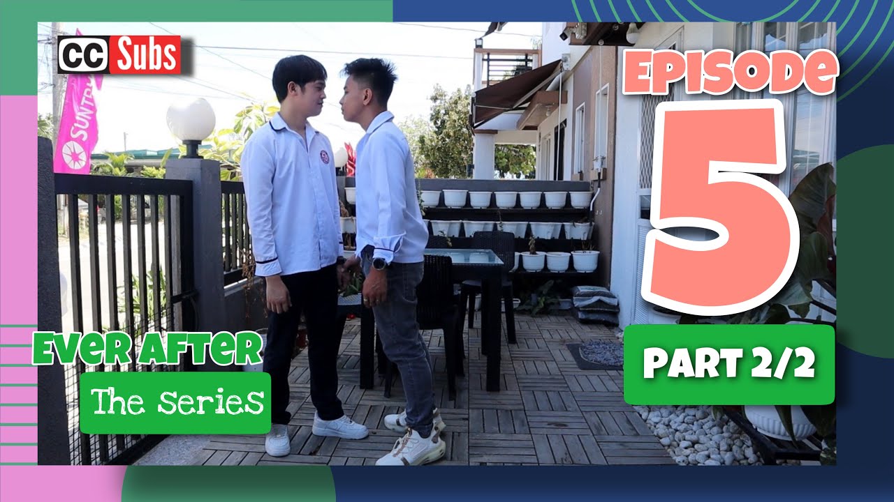 EVER AFTER I EP5 2/2 (ENG/SUB)