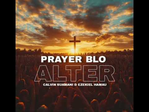 Prayer Blong Altar. Calvin Suamani ft. Ezekiel Hamau. PNG Gospel worship song.
