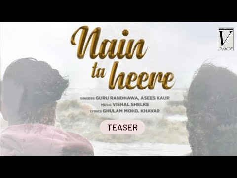 Nain Ta Heere | Official Teaser |Jug-Jugg Jeeyo | Guru Randhawa | Cover Video Love story| V Creation