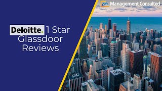 Deloitte 1 Star Glassdoor Reviews