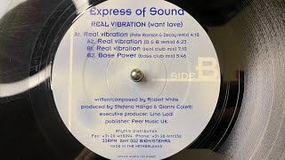 Express Of Sound – Real Vibration (Want Love) (D & B Remix) - Anvers Records – ANV 002 (1996)