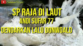 Download lagu SP RAJA DI LAUT ANDI SUFAR 77... mp3