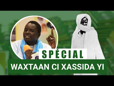 Spécial : Waxtaan ci Xassida yi ak seeni Ndiarigne - par Serigne Amsatou DIAKHATÉ