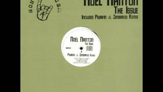 Noel Nanton - The Issue (Piliavin & Zimbardo Remix)
