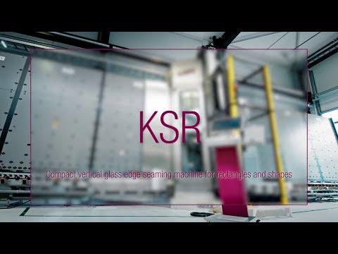 LiSEC KSR - Compact vertical glass edge seaming machine for rectangles and shapes (English)