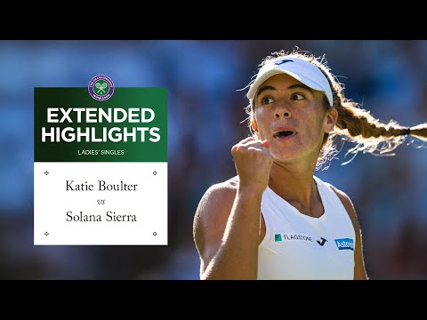 Enthralling comeback | Katie Boulter vs Solana Sierra | Extended Highlights | Wimbledon 2025