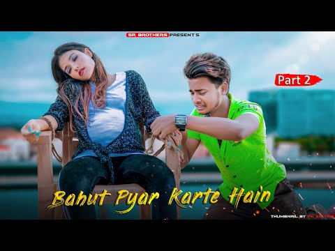 bahut pyar karte hain song mp3 free download bahut pyar karte hain song mp3 free download