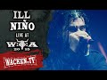 Ill Niño - I Am Loco - Live at Wacken Open Air 2015