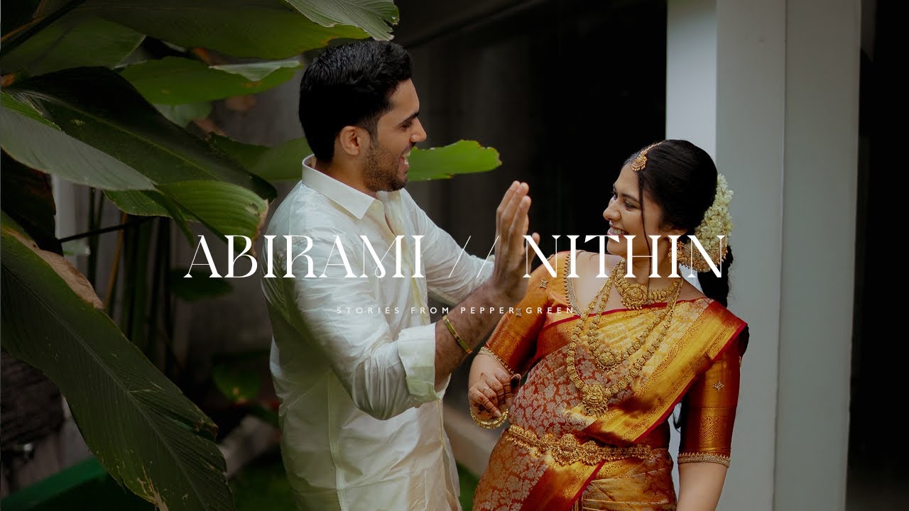 Abirami & Nithin | Kerala Hindu Wedding Highlights | Elegant Temple Wedding Film | Pepper Green
