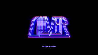 Oliver - Mechanical (Values Remix)