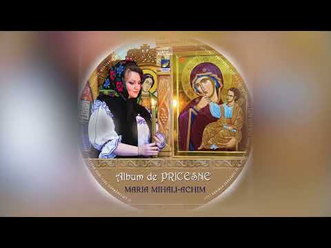 Maria Mihali Achim - Colaj Pricesne (repertoriu personal)