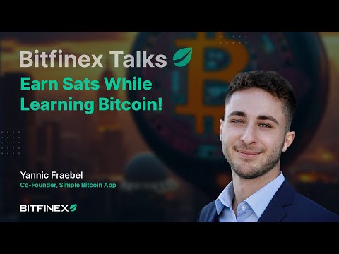 Earn Sats While Learning Bitcoin! The Future of Education Is Here! | Bitfinex Talks