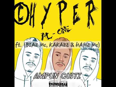 AMPUN GUSTI  ( ft. Biaz Mc, Kakaze & Hamz Mc)