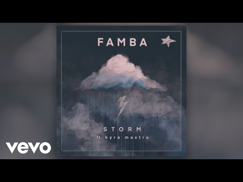 Famba - Storm (Official Audio) ft. Kyra Mastro