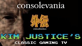 Consolevania + VideoGaiden - Kim Justice's Classic Gaming TV Review